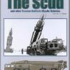 The scud and other Russian Ballistic Missile Vehicles - 